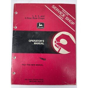 John Deere 1, 2, 3 and 4 Row Row Crops Operator’s Manual OM E73455 Issue A4